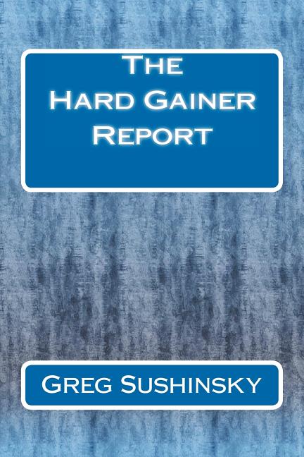 Hard Gainer Report - Ingram