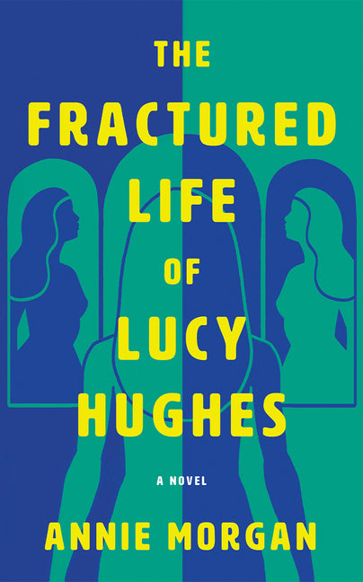 The Fractured Life of Lucy Hughes