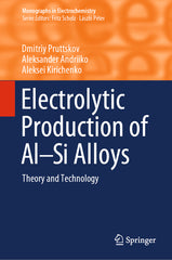 Electrolytic Production of Al-Si Alloys: Theory and Technology (2023) - Ingram
