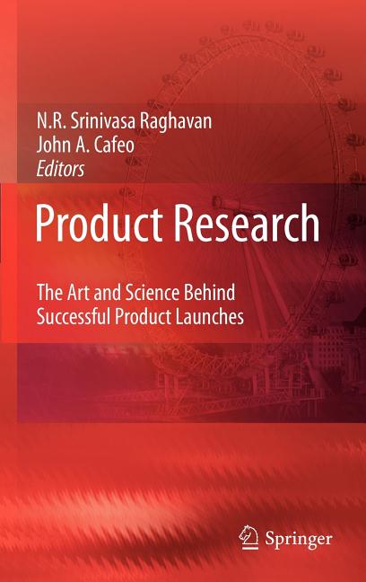 Product Research: The Art and Science Behind Successful Product Launches (2009) - Ingram