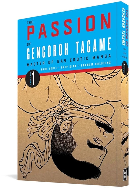 Passion of Gengoroh Tagame: Master of Gay Erotic Manga Vol. 1 - Ingram