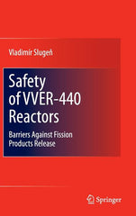 Safety of Vver-440 Reactors: Barriers Against Fission Products Release (2011) - Ingram