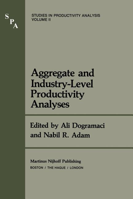 Aggregate and Industry-Level Productivity Analyses (Softcover Reprint of the Original 1st 1981) - Ingram