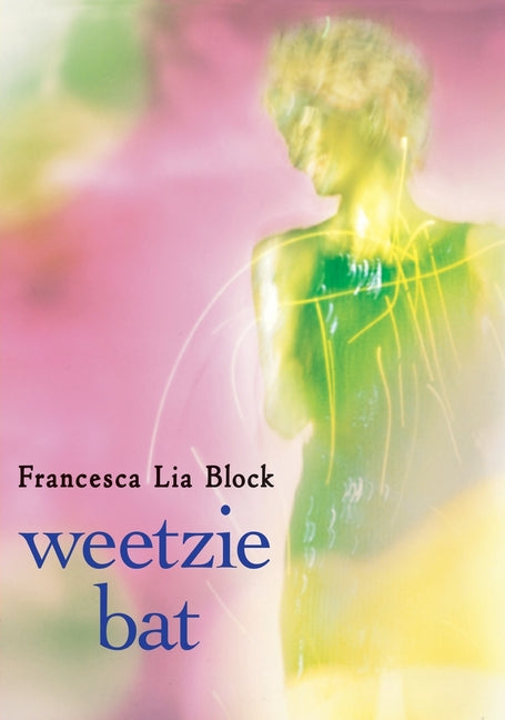 Weetzie Bat: 10th Anniversary Edition