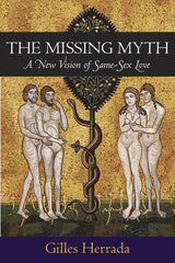 Missing Myth: A New Vision of Same-Sex Love - Ingram