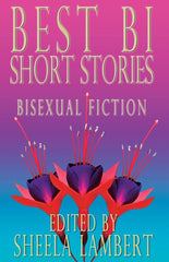 Best Bi Short Stories: Bisexual Fiction - Ingram