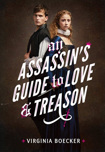 Assassin's Guide to Love and Treason - Ingram