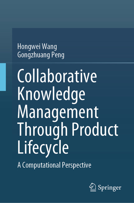 Collaborative Knowledge Management Through Product Lifecycle: A Computational Perspective (2023) - Ingram
