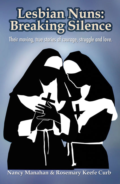 Lesbian Nuns: Breaking Silence - Ingram