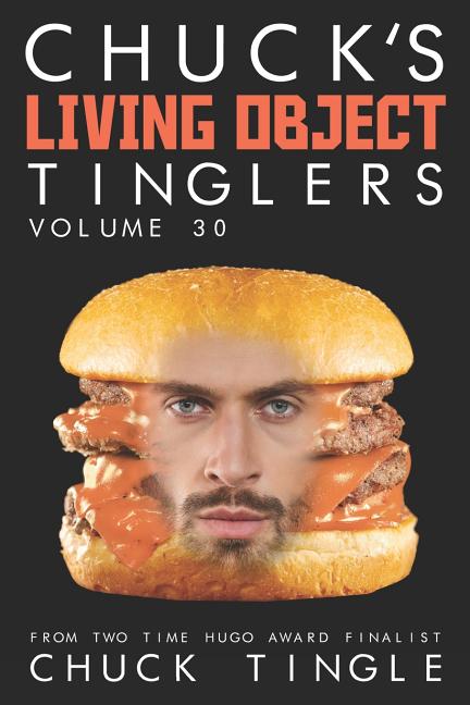 Chuck's Living Object Tinglers: Volume 30 - Ingram