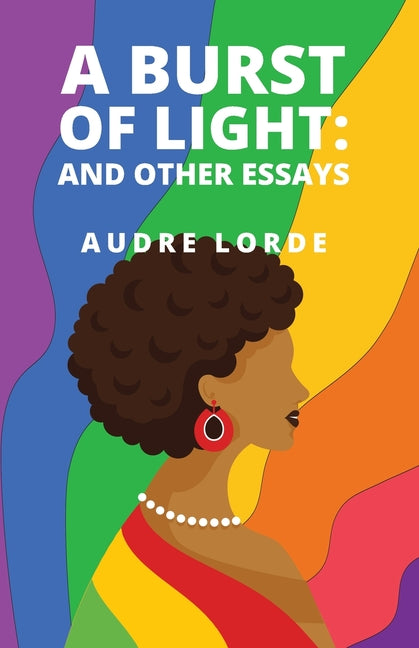Burst of Light: and Other Essays - Ingram