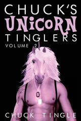 Chuck's Unicorn Tinglers: Volume 2 - Ingram