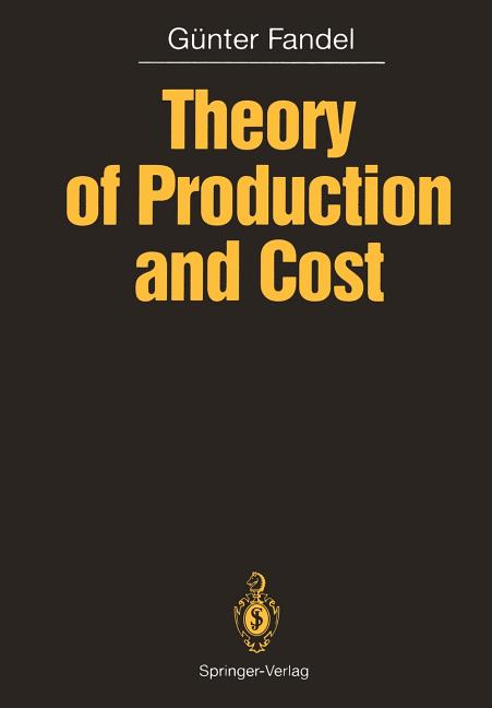 Theory of Production and Cost (Softcover Reprint of the Original 1st 1991) - Ingram