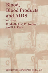 Blood, Blood Products -- And AIDS -- (Softcover Reprint of the Original 1st 1987) - Ingram