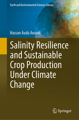 Salinity Resilience and Sustainable Crop Production Under Climate Change (2023) - Ingram