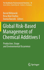 Global Risk-Based Management of Chemical Additives I: Production, Usage and Environmental Occurrence (2012) - Ingram