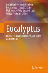 Eucalyptus: Engineered Wood Products and Other Applications (2024) - Ingram