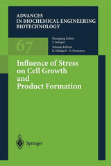 Influence of Stress on Cell Growth and Product Formation (Softcover Reprint of the Original 1st 2000) - Ingram