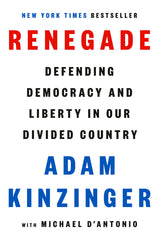 Renegade: Defending Democracy and Liberty in Our Divided Country - Ingram