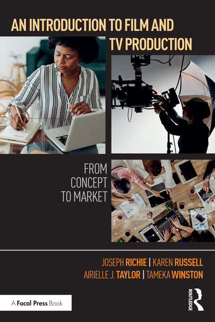 Introduction to Film and TV Production: From Concept to Market - Ingram