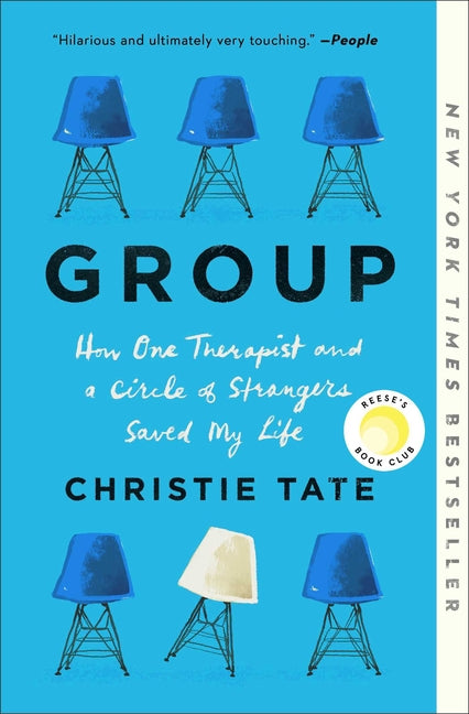 Group: How One Therapist and a Circle of Strangers Saved My Life - Ingram