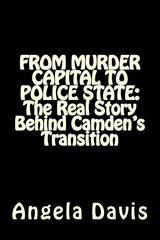 From Murder Capital to Police State: The Real Story Behind Camden's Transition - Ingram