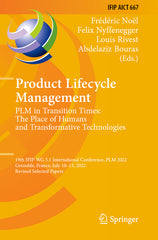 Product Lifecycle Management. Plm in Transition Times: The Place of Humans and Transformative Technologies: 19th Ifip Wg 5.1 International Conference, - Ingram