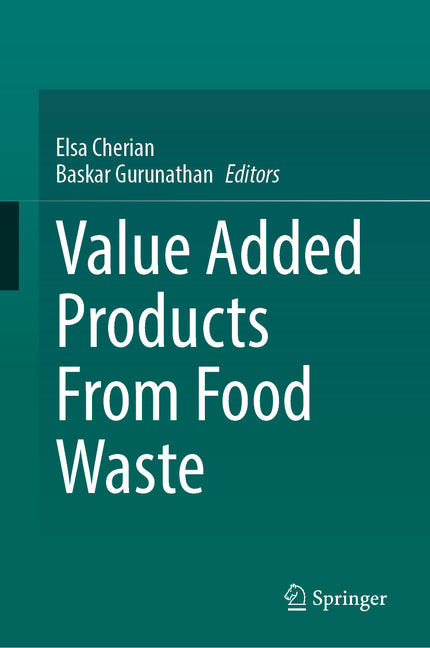 Value Added Products from Food Waste (2024) - Ingram