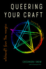Queering Your Craft: Witchcraft from the Margins - Ingram