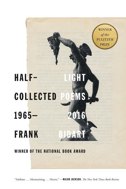 Half-Light: Collected Poems 1965-2016 - Ingram