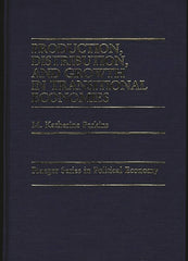 Production, Distribution, and Growth in Transitional Economies - Ingram