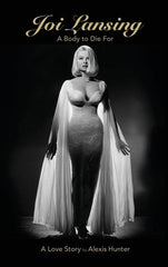 JOI LANSING - A BODY TO DIE FOR - A Love Story (hardback) - Ingram