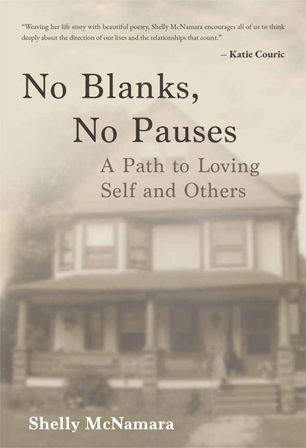 No Blanks, No Pauses: A Path to Loving Self and Others - Ingram