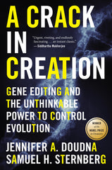 Crack in Creation: Gene Editing and the Unthinkable Power to Control Evolution - Ingram