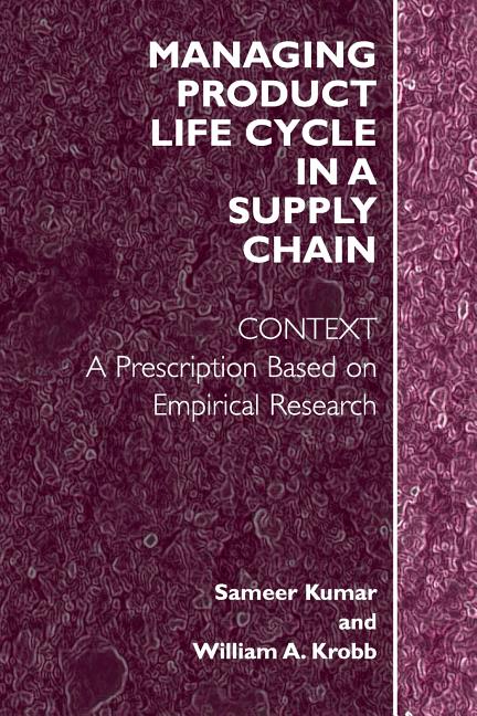 Managing Product Life Cycle in a Supply Chain: Context: A Prescription Based on Empirical Research (2005) - Ingram