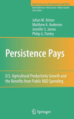 Persistence Pays: U.S. Agricultural Productivity Growth and the Benefits from Public R&D Spending (2010) - Ingram