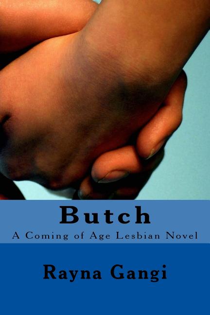 Butch: A Coming of Age Lesbian Novel - Ingram