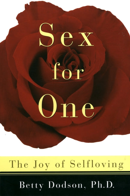 Sex for One: The Joy of Selfloving (Revised) - Ingram