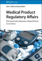 Medical Product Regulatory Affairs: Pharmaceuticals, Diagnostics, Medical Devices - Ingram