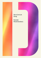Decolonize Drag - Ingram