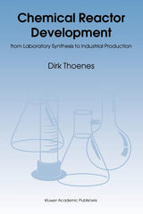 Chemical Reactor Development: From Laboratory Synthesis to Industrial Production - Ingram