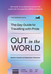 Out in the World: The Gay Guide to Travelling with Pride - Ingram
