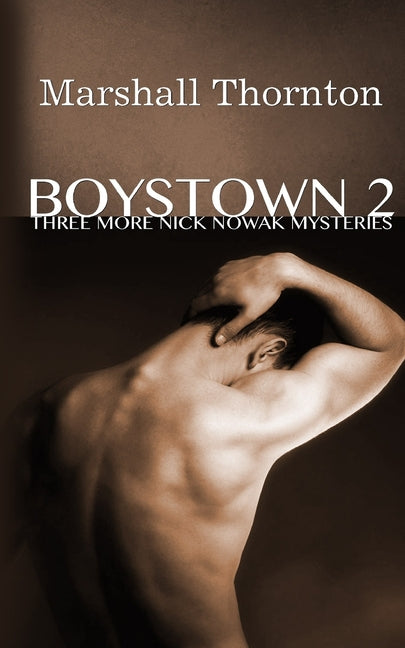 Boystown 2: Three More Nick Nowak Mysteries - Ingram