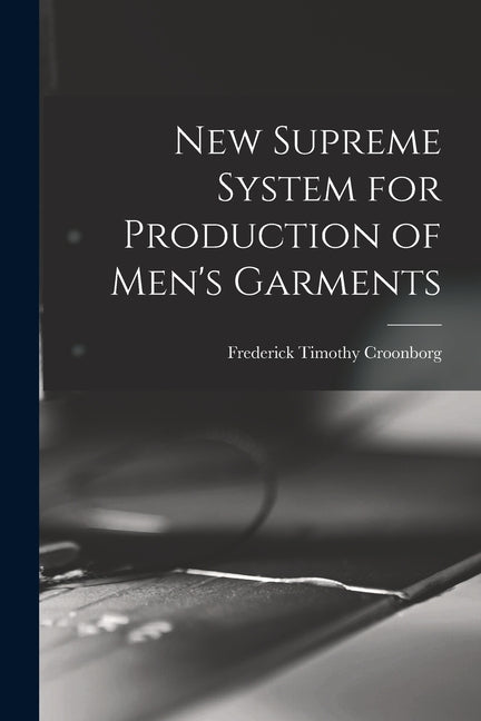 New Supreme System for Production of Men's Garments - Ingram