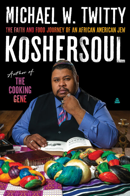 Koshersoul: The Faith and Food Journey of an African American Jew - Ingram