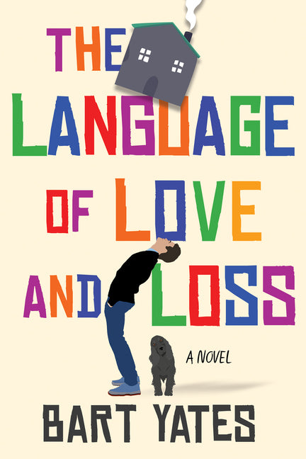Language of Love and Loss: A Witty and Moving Novel Perfect for Book Clubs - Ingram