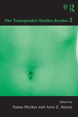 Transgender Studies Reader 2 - Ingram