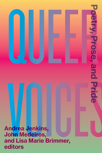 Queer Voices: Poetry, Prose, and Pride - Ingram