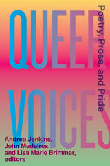 Queer Voices: Poetry, Prose, and Pride - Ingram