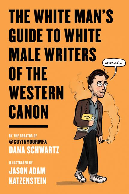 White Man's Guide to White Male Writers of the Western Canon - Ingram